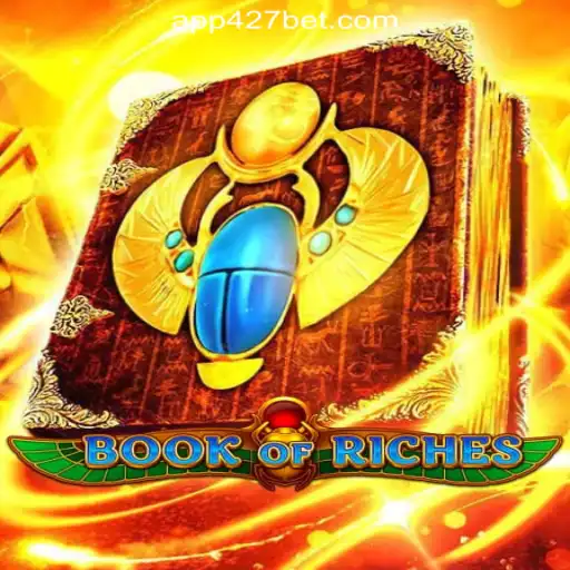 Unveiling the Mysteries of 'Book of Riches': A Journey into 427bet.COM’s Premier Slot Game