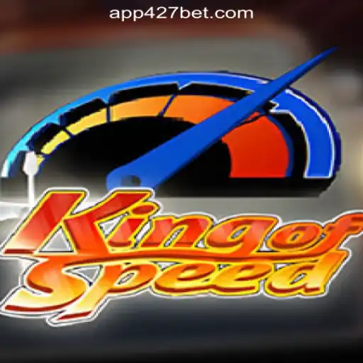 Exploring the Thrills of KingofSpeed and the Rise of 427bet.COM Oficial Slots Brasil #1