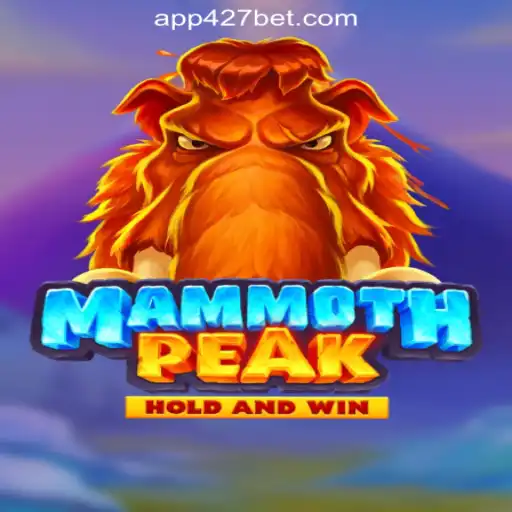 Discover MammothPeak: The Ultimate Gaming Experience at 427bet.COM Oficial Slots Brasil #1